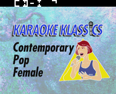 Karaoke Klassics 4 - Contemporary Pop Female Volume 1 Title Screen